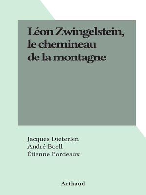 cover image of Léon Zwingelstein, le chemineau de la montagne
